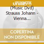 (Music Dvd) Strauss Johann - Vienna Symphony Orchestra - Highlights Of The Vienna Symphonic Orchestra Vol 4 cd