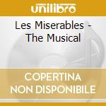 Les Miserables - The Musical cd musicale di Les Miserables