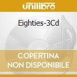 Eighties-3Cd cd