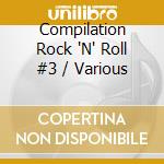 Compilation Rock 'N' Roll #3 / Various cd