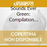 Sounds Ever Green: Compilation Country #2 / Various cd