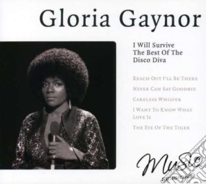 Gloria Gaynor - I Will Survive, The Best Of The Disco Diva cd musicale di Gloria Gaynor