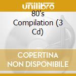 80's Compilation (3 Cd) cd