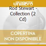 Rod Stewart - Collection (2 Cd) cd
