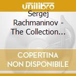 Sergej Rachmaninov - The Collection (5 Cd) cd