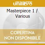 Masterpiece 1 / Various cd