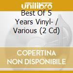 Best Of 5 Years Vinyl- / Various (2 Cd) cd