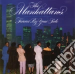 Manhattans (The) - Forever By Your Side cd