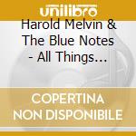 Harold Melvin & The Blue Notes - All Things Happen In Time cd