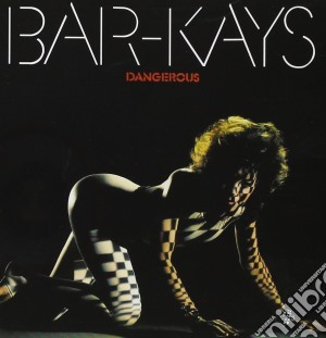 Bar-Kays (The) - Dangerous cd musicale di Bar