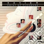 Xavier - Point Of Pleasure cd