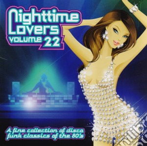 Nighttime Lovers 22 cd musicale di Various Artists