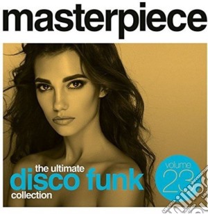 Masterpiece: The Ultimate Disco Funk Collection Vol. 23 / Various cd musicale di Masterpiece