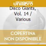 Disco Giants, Vol. 14 / Various cd