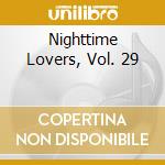 Nighttime Lovers, Vol. 29 cd