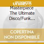 Masterpiece The Ultimate Disco/Funk Collection Vol. 36 / Various cd