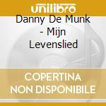 Danny De Munk - Mijn Levenslied cd
