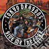 Tokyo Dragons - Give Me The Fear cd