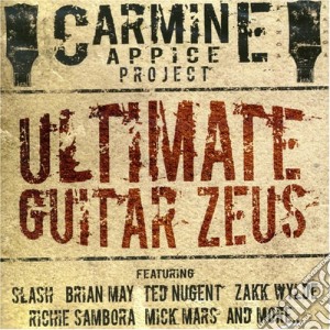 Carmine Appice Project - Ultimate Guitar Zeus cd musicale di CARMINE APPICE PROJECT