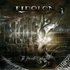 Eidolon - The Parallel Otherworld cd musicale di EIDOLON
