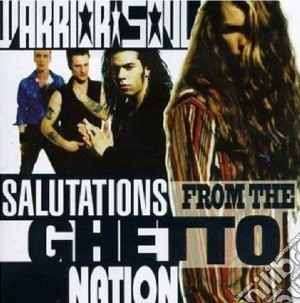 Warrior Soul - Salutations From The Ghetto Nation cd musicale di WARRIOR SOUL