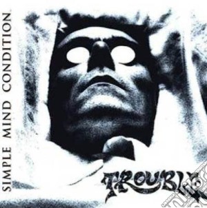 Trouble - Simple Mind Condition cd musicale di TROUBLE