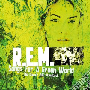 (LP Vinile) R.E.M. - Songs For A Green World. The Classic 1989 Broadcast lp vinile di R.E.M.