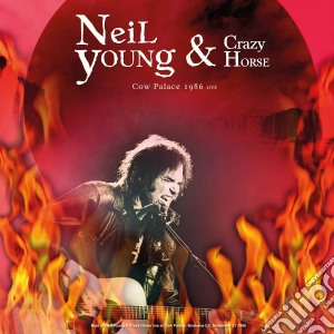 Neil Young & Crazy Horse - Cow Palace 1986 Live cd musicale di Neil Young & Crazy Horse