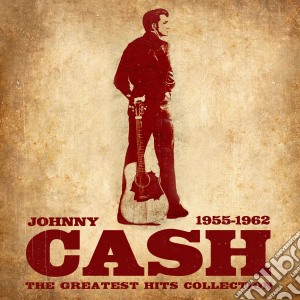 Johnny Cash - The Greatest Hits Collection 1955-1962 cd musicale di Johnny Cash