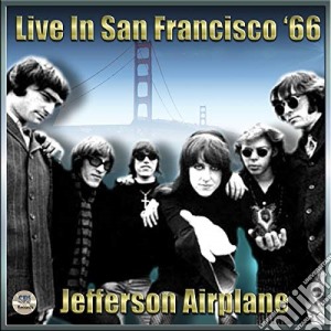 (LP Vinile) Jefferson Airplane - Live In San Francisco 1966 (2 Lp) lp vinile