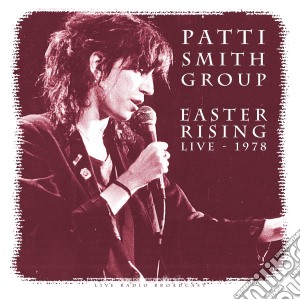 (LP Vinile) Patti Smith Group - Easter Rising Live 1978 lp vinile di Patti Smith Group