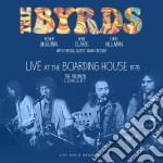 (LP Vinile) Byrds (The), With Special Guest David Crosby - Best Of Live At The Boarding House 1978