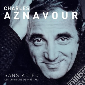 (LP Vinile) Charles Aznavour - Sans Adieu. Les Chansons De 1955-1962 lp vinile di Charles Aznavour