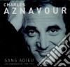 Charles Aznavour - Sans Adieu. Les Chansons De 1955-1962 cd