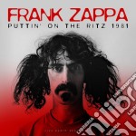 (LP Vinile) Frank Zappa - Puttin' On The Ritz 1981 Live