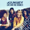 (LP Vinile) Journey - Live Into The Future 1976 cd