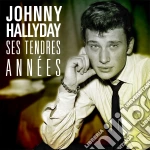 Johnny Hallyday - Ses Tendres Annees cd