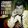 Johnny Hallyday - Ses Tendres Annees cd