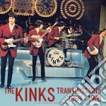 (LP Vinile) Kinks (The) - Transmissions 1964-1968 vinile