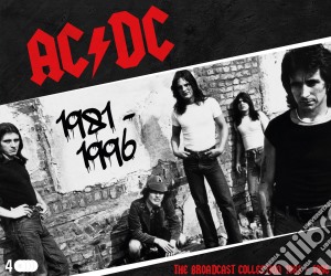 Ac/Dc - The Broadcast Collection 1981-1996 (4 Cd) cd musicale
