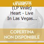 (LP Vinile) Heart - Live In Las Vegas 1995 lp vinile