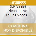 (LP Vinile) Heart - Live In Las Vegas 1995 vinile