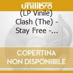 (LP Vinile) Clash (The) - Stay Free - Live In Nyc 1979 vinile