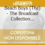 Beach Boys (The) - The Broadcast Collection 1971-1985 (5 Cd) cd