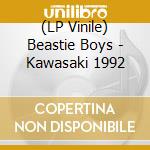 (LP Vinile) Beastie Boys - Kawasaki 1992