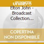 Elton John - Broadcast Collection 1968 (5 Cd) cd