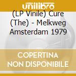 (LP Vinile) Cure (The) - Melkweg Amsterdam 1979 vinile