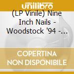 (LP Vinile) Nine Inch Nails - Woodstock '94 - Brown Coloured Vinyl (2 Lp) lp vinile