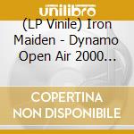 (LP Vinile) Iron Maiden - Dynamo Open Air 2000 (Black Vinyl) vinile
