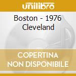 Boston - 1976 Cleveland cd